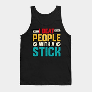 I Beat People With A Stick T shirt For Women Tank Top